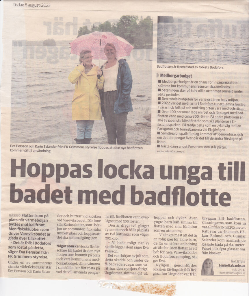 Eva och Karin utlyste en tävling om hur långt det var mellan bryggan och flotten. 